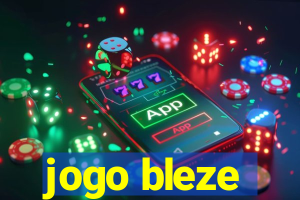 jogo bleze