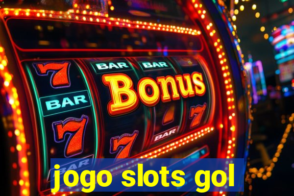 jogo slots gol