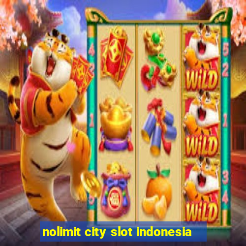 nolimit city slot indonesia