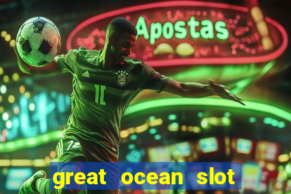 great ocean slot free play