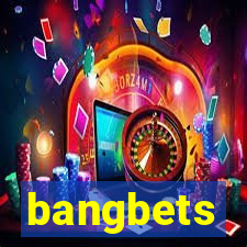 bangbets