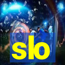 slo