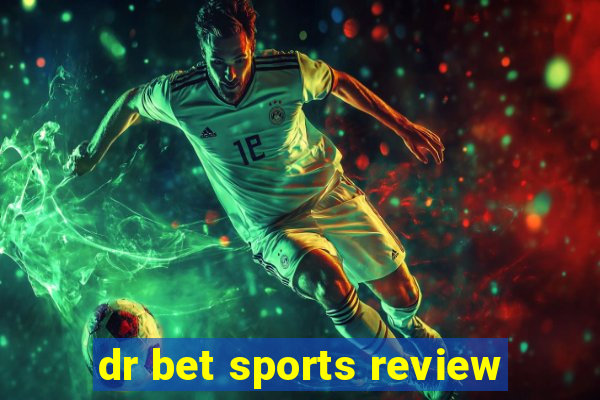 dr bet sports review