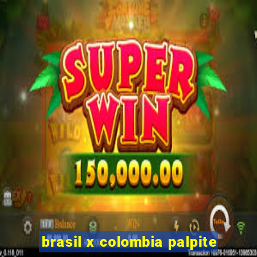 brasil x colombia palpite