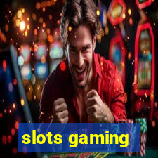 slots gaming