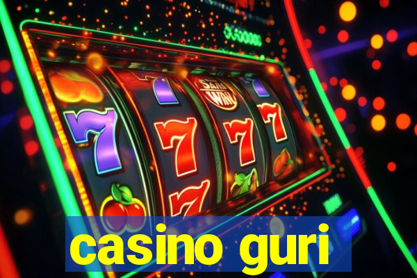 casino guri