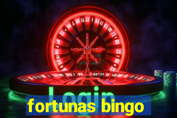 fortunas bingo