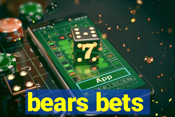 bears bets