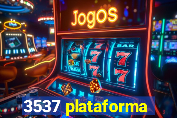 3537 plataforma