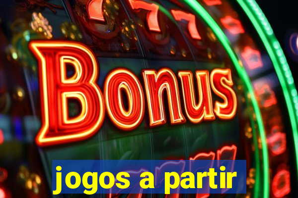 jogos a partir