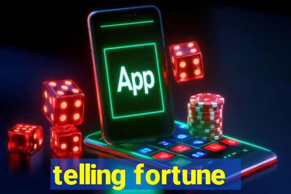 telling fortune