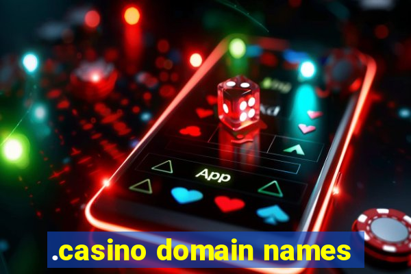 .casino domain names