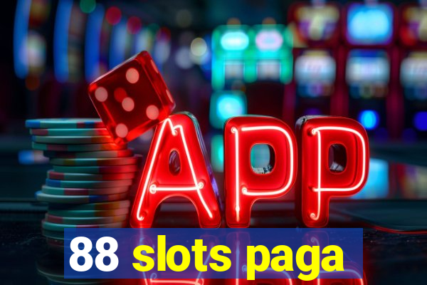 88 slots paga