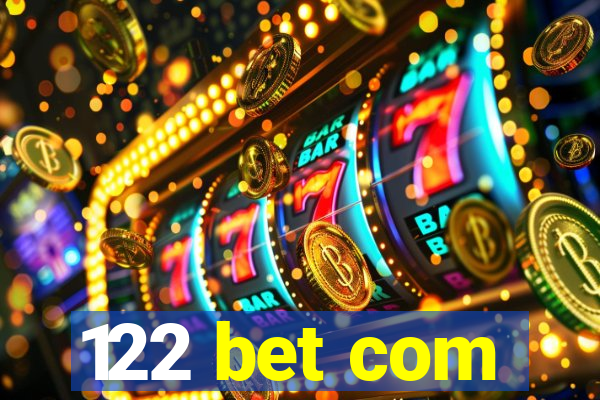 122 bet com