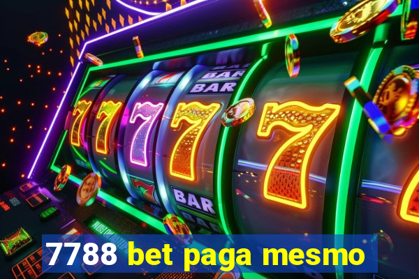 7788 bet paga mesmo