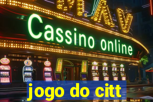 jogo do citt