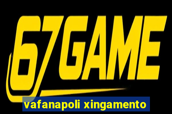 vafanapoli xingamento