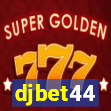 djbet44