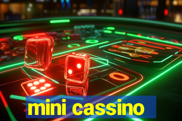 mini cassino