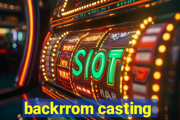 backrrom casting