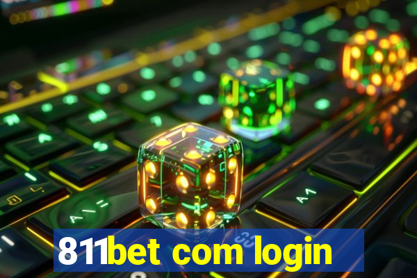 811bet com login