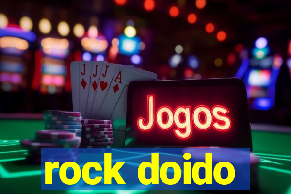 rock doido