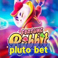 pluto bet