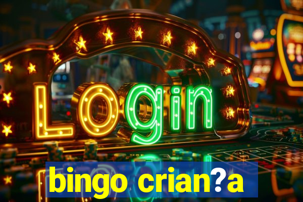 bingo crian?a