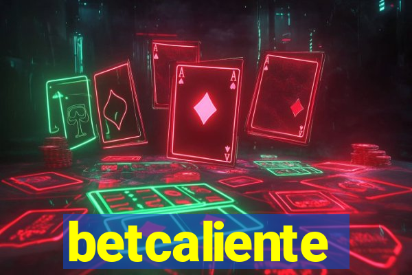 betcaliente