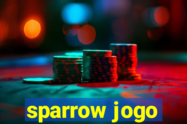 sparrow jogo