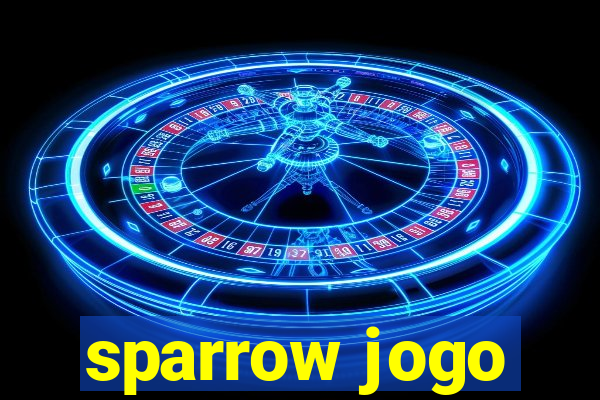 sparrow jogo