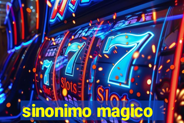 sinonimo magico