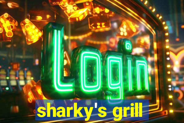 sharky's grill