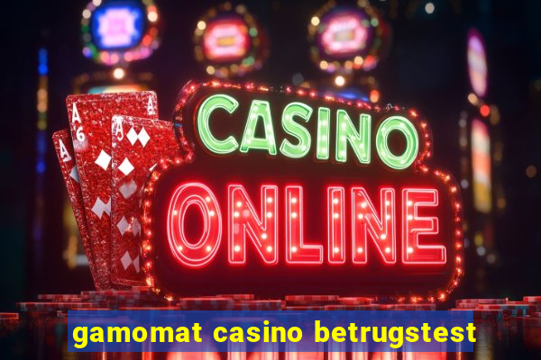 gamomat casino betrugstest