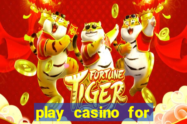 play casino for money online