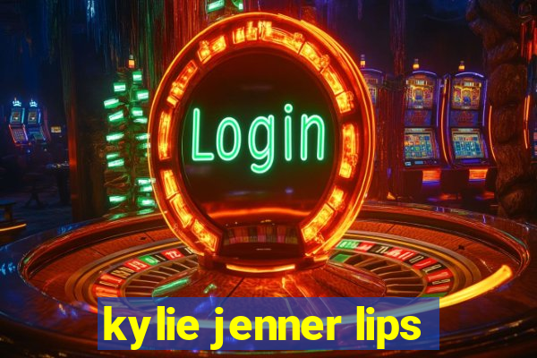 kylie jenner lips