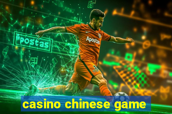 casino chinese game