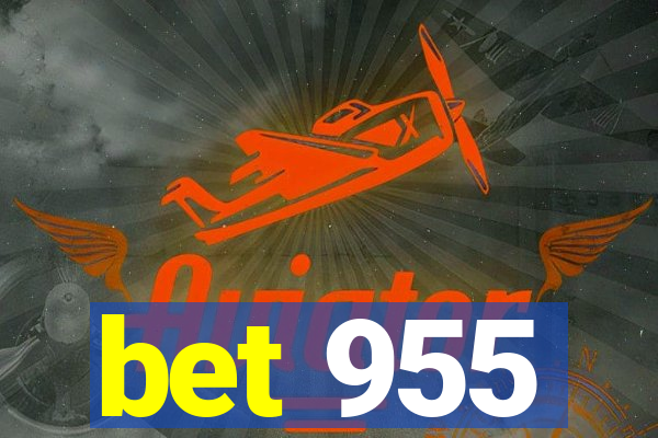 bet 955