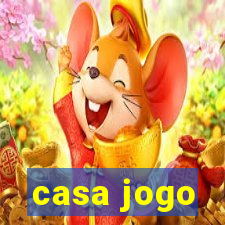 casa jogo