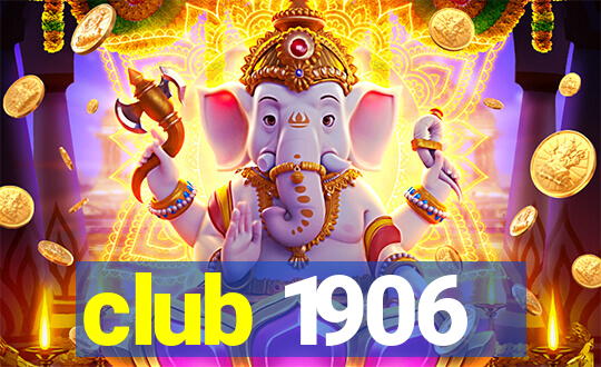 club 1906