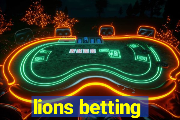 lions betting