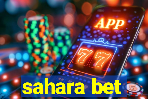 sahara bet