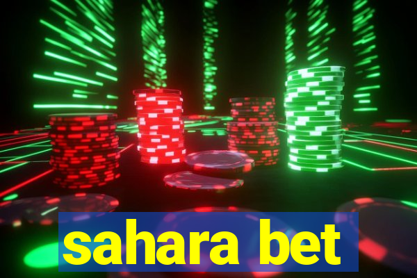 sahara bet