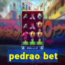 pedrao bet