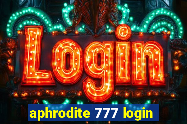 aphrodite 777 login