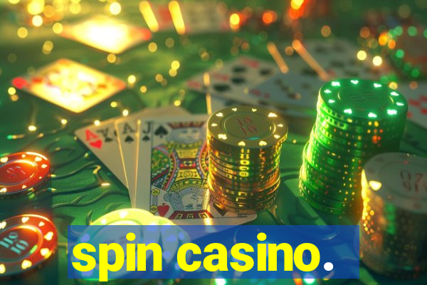 spin casino.