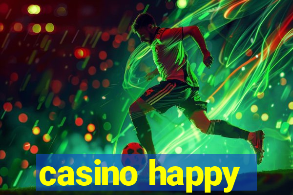 casino happy