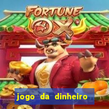 jogo da dinheiro sacar pix