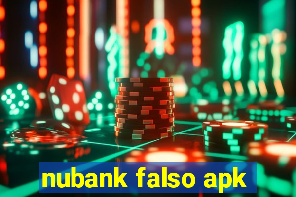 nubank falso apk