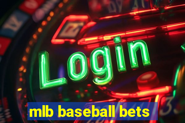 mlb baseball bets